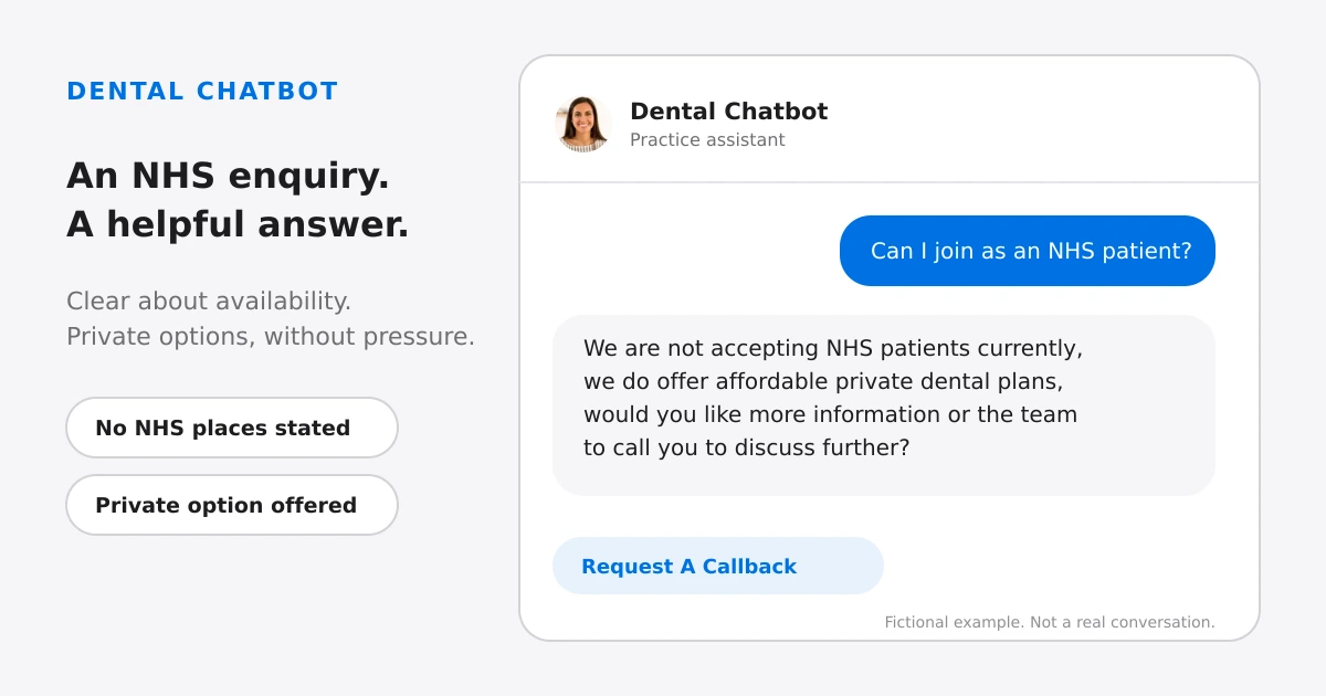 Fictional dental chatbot conversation explaining that NHS places are unavailable, offering a private option and an optional callback.